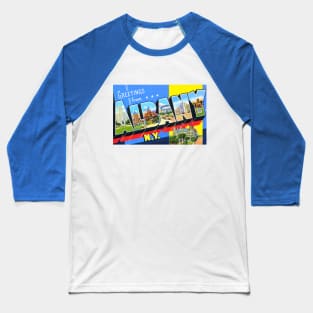 Greetings from Albany, New York - Vintage Large Letter Postcard Baseball T-Shirt